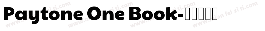 Paytone One Book字体转换